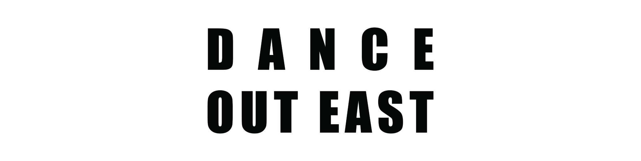 DANCE OUT EAST